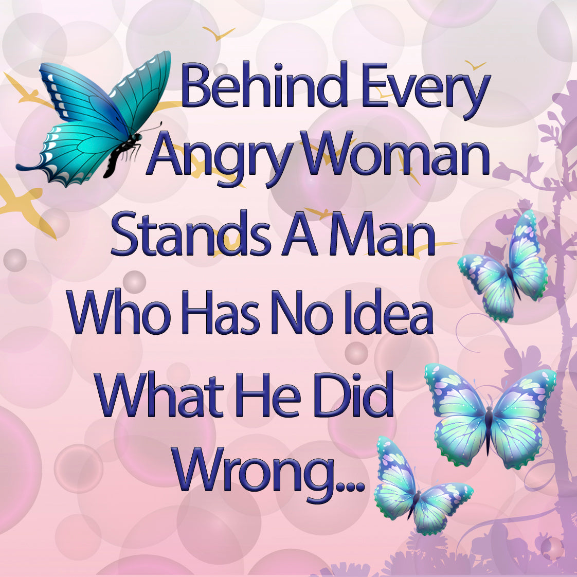 Behind Every Angry Woman Coaster