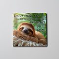 Don't Rush Me Coaster