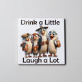 Laugh a Lot -Birds Coaster