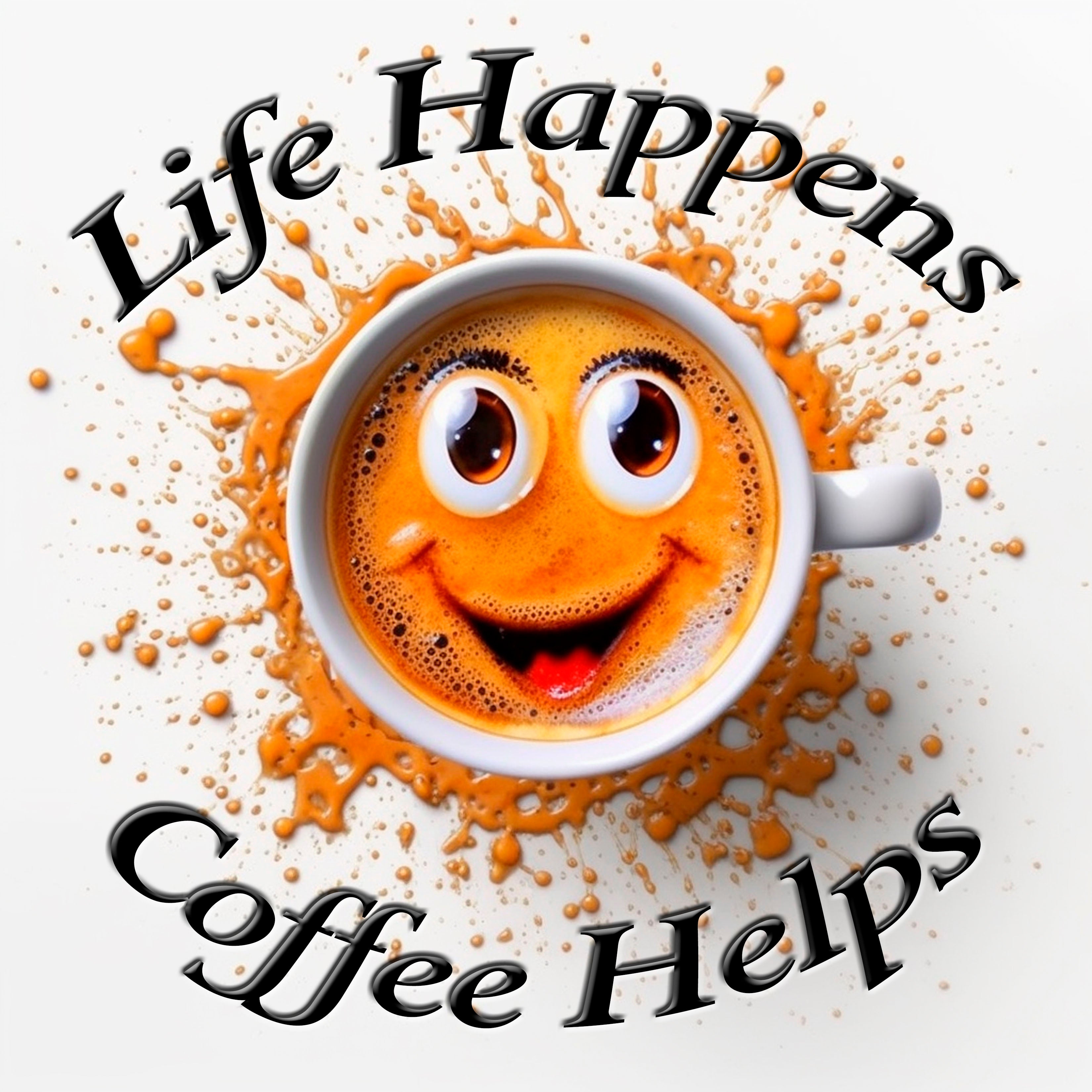 Life H Coffee H Coaster