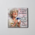Old Enough Lady Coaster