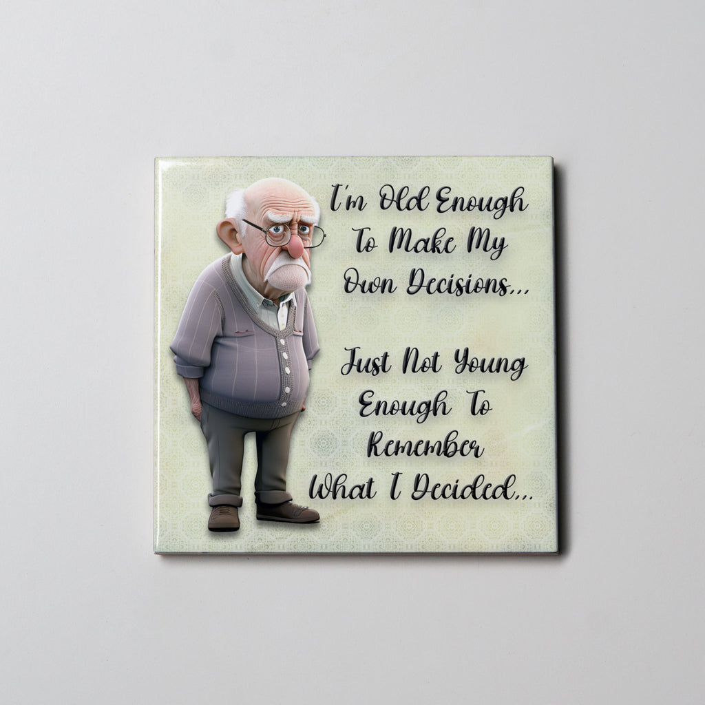 Old Enough Man Coaster