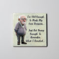 Old Enough Man Coaster