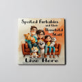 Spoiled Fur Babies Coaster