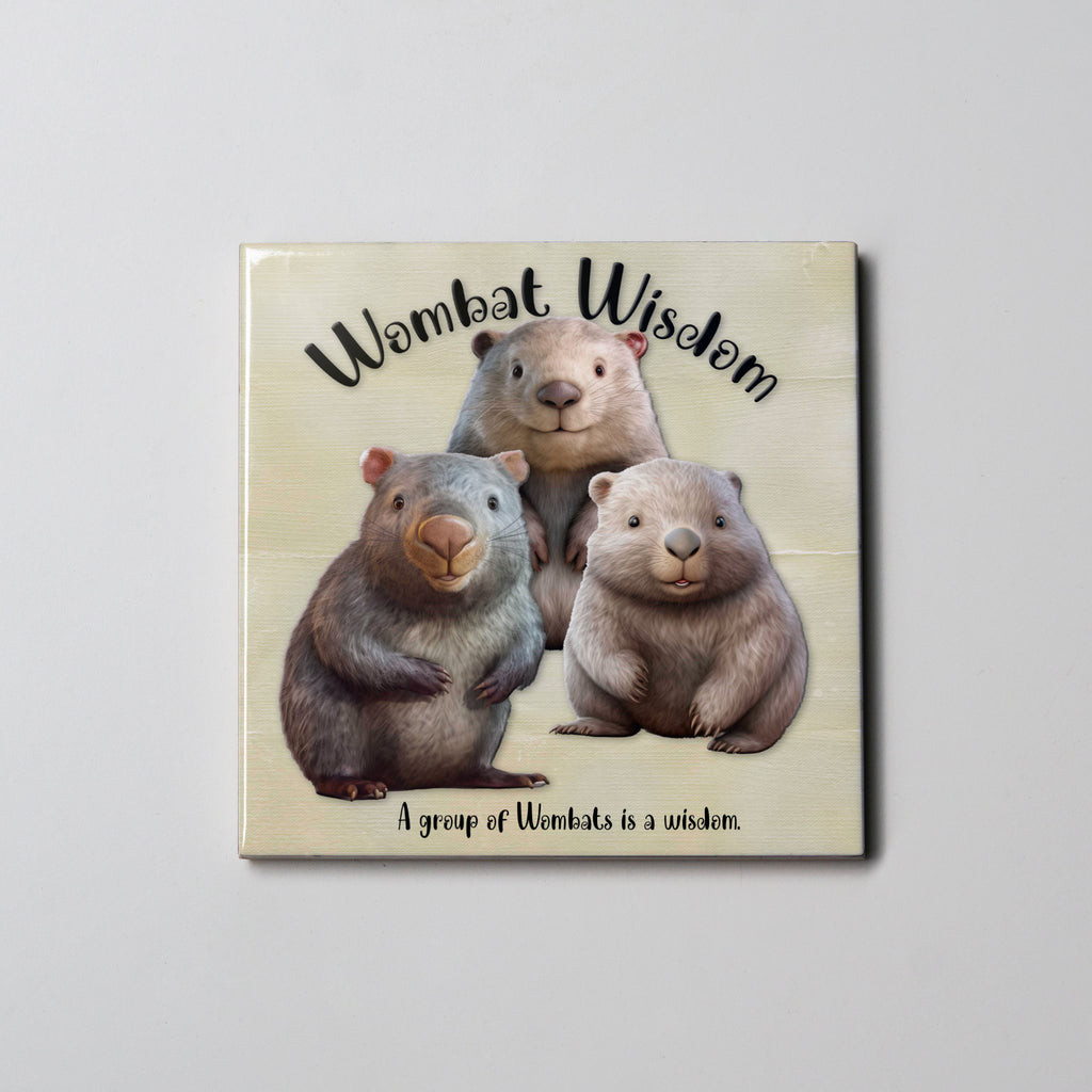Wombat Wisdom- Coaster
