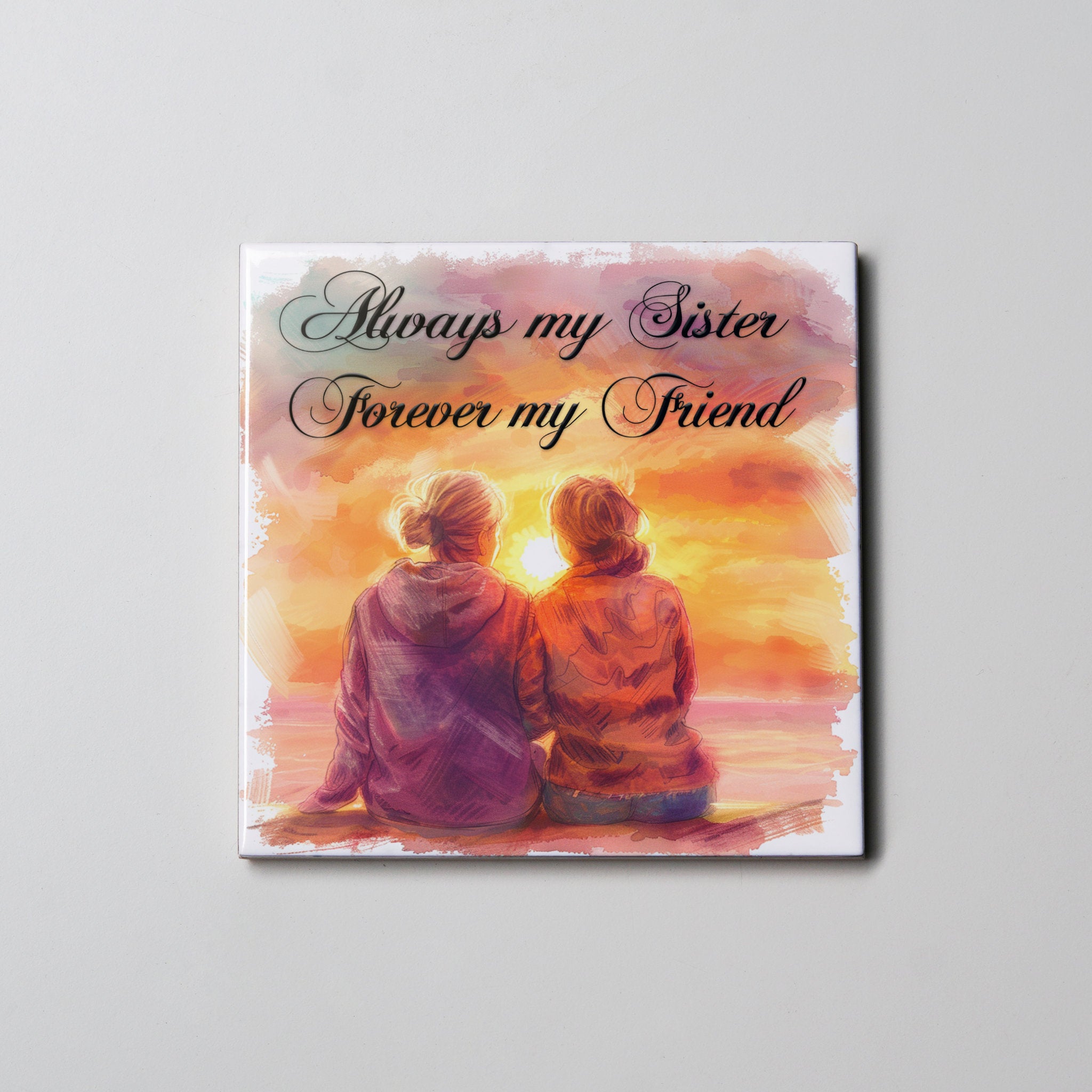 Always my Sister Coaster